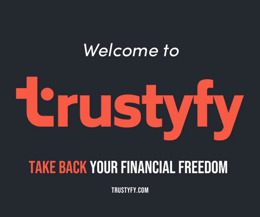 Schwarzer Hintergrund mit dem Text "Welcome to trustyfy" in Rot und Weiß, darunter "TAKE BACK YOUR FINANCIAL FREEDOM" und "TRUSTIFY.COM".